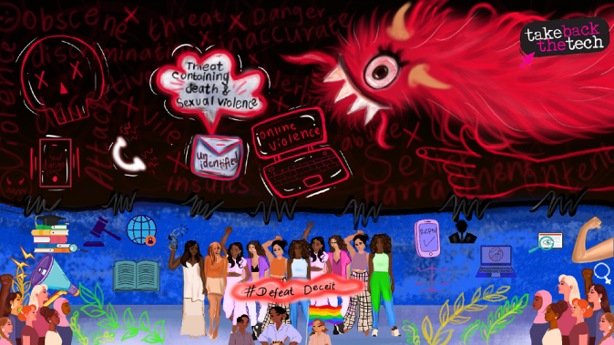Gendered Disinformation. Artist: Imaan Jufeer  A group of diverse women in the center, surrounded by ways of disseminating information, displaying resistance and greenery. Above them is the threat of gendered disinformation, signified by a red monster and online gender-based violence popping up on a laptop and threats of violence. A banner in the midst of the group says "#DefeatDeceit".